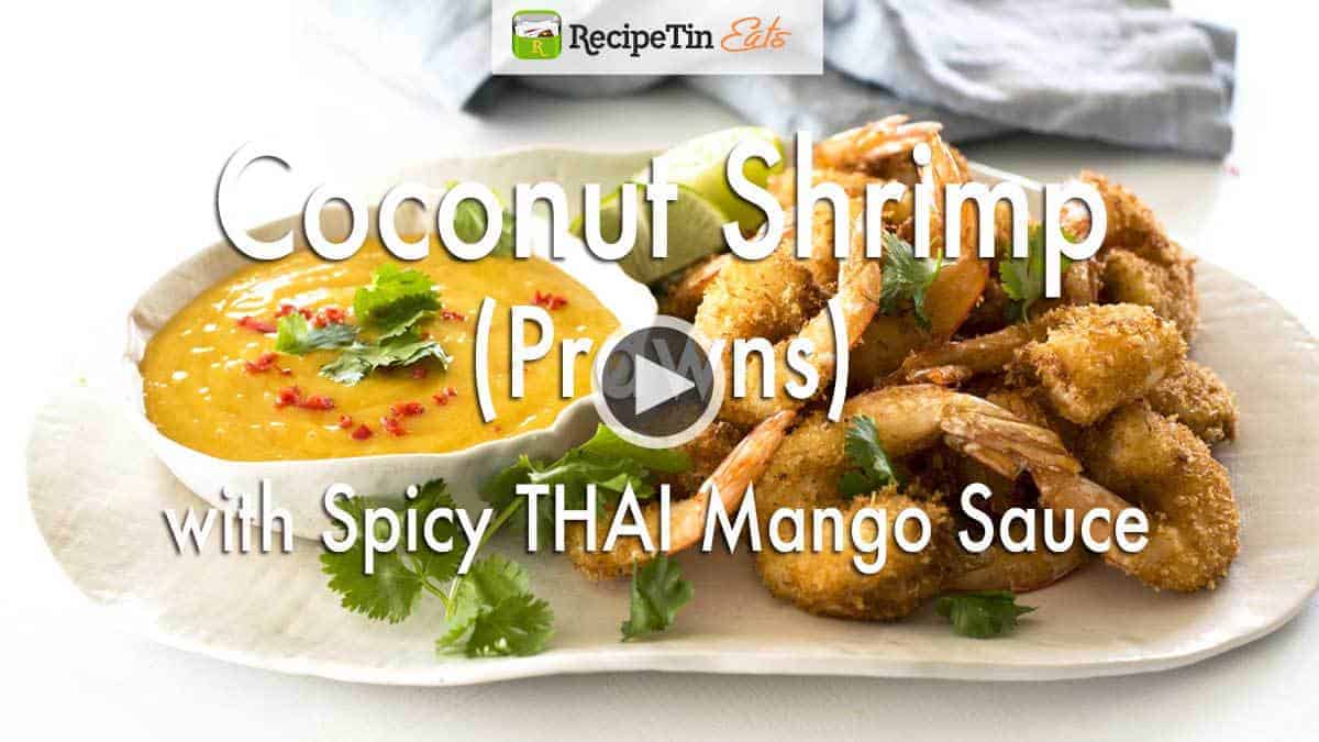Coconut Shrimp / Prawns with Spicy Thai Mango Sauce VIDEO
